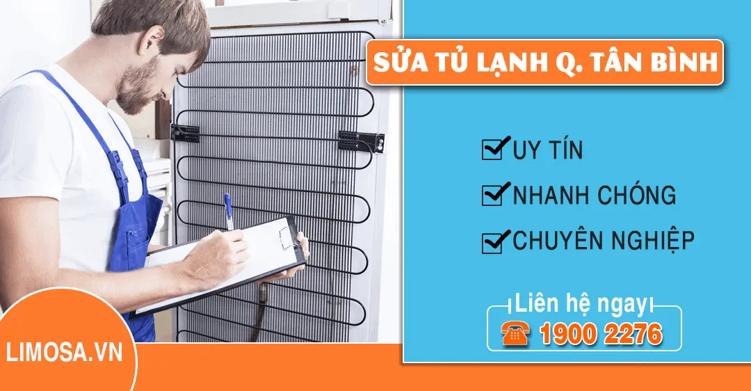 Dịch vụ sửa tủ lạnh quận Tân Bình Limosa