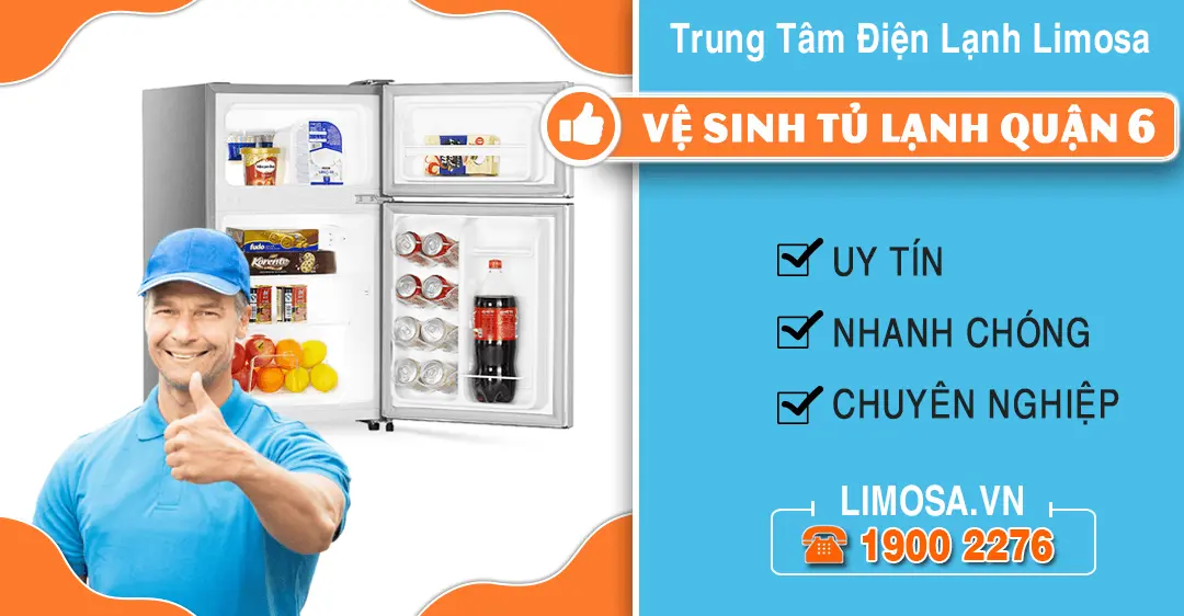 Vệ sinh tủ lạnh quận 6 Công ty sửa chữa điện lạnh Limosa